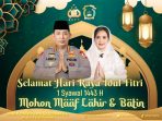 Kapolri Ucapkan Selamat Idul Fitri : Perkokoh Kebersamaan dan Rajut Persatuan Wujudkan Indonesia Tangguh dan Tumbuh